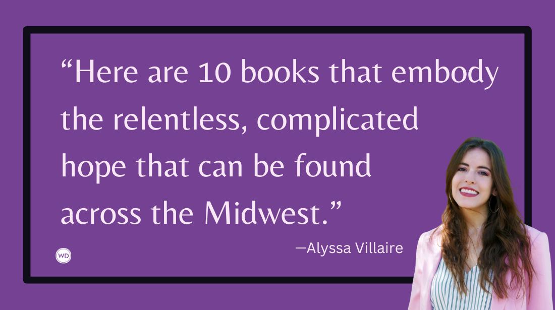 Endless Horizons: 10 Novels That Embody the Midwest, by Alyssa Villaire