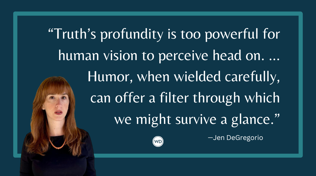 Laughing Through the Tears: Toward a Poetics of Humor, by Jen DeGregorio