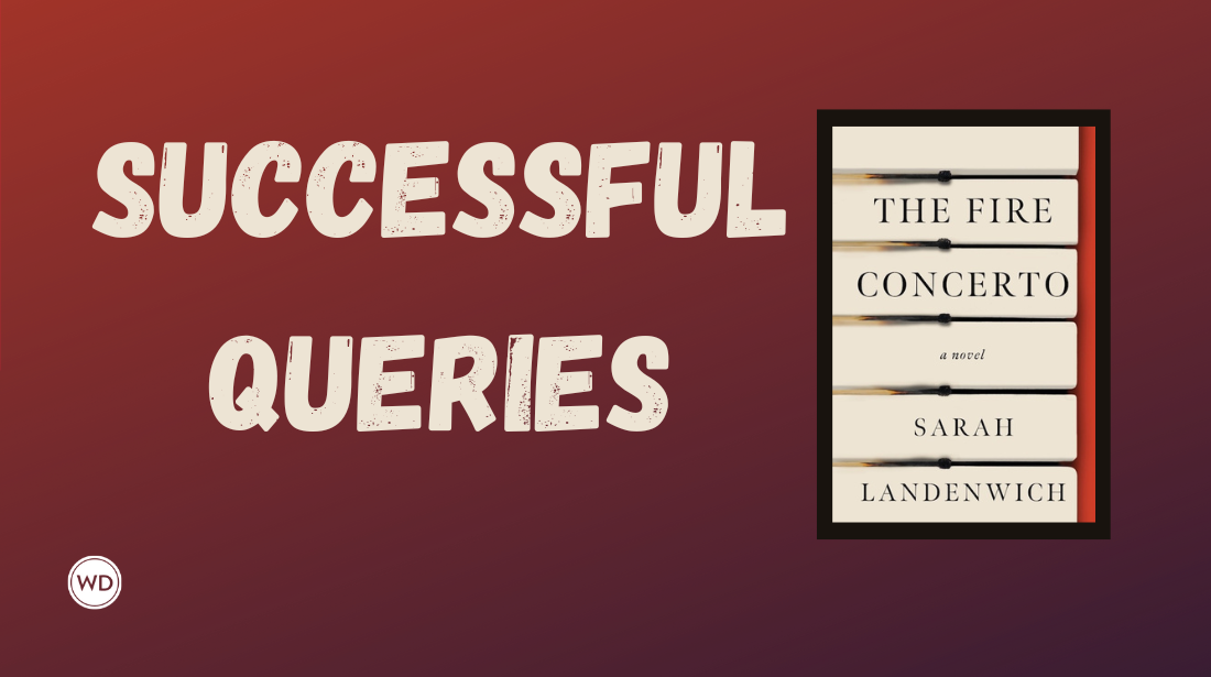 Successful Queries: Henry Dunow and "The Fire Concerto," by Sarah Landenwich