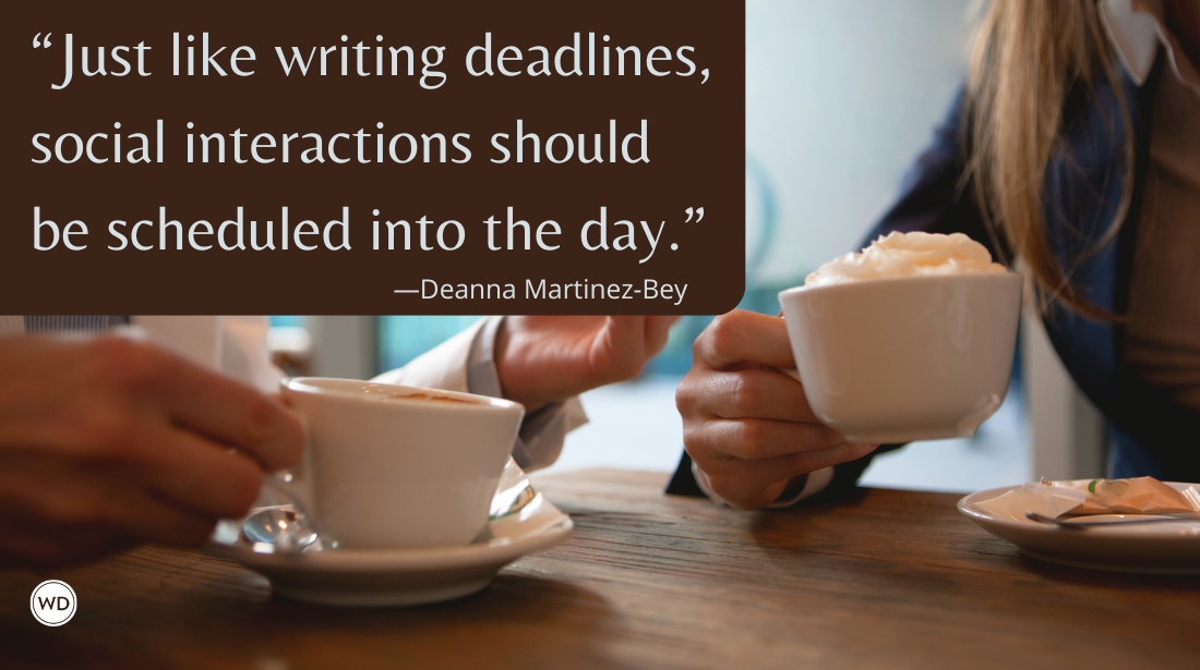 The Isolation of a Writer's Life: How to Combat Loneliness While Working Solo, by Deanna Martinez-Bey