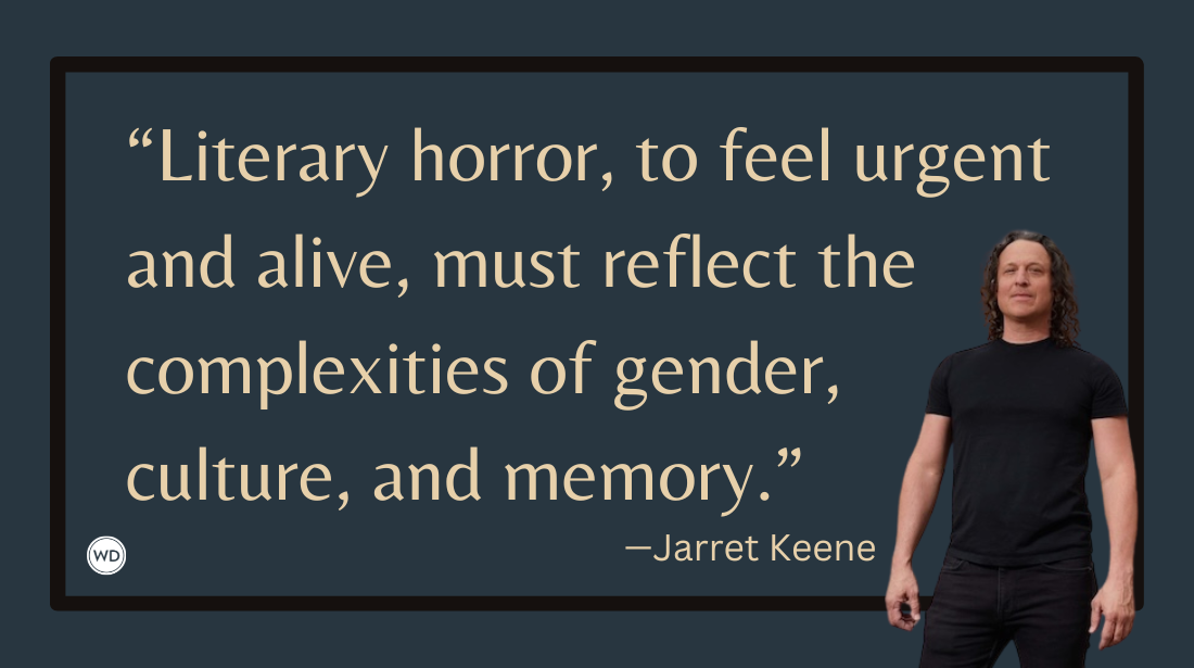 What Defines Literary Horror in Today's Evolving Landscape | Jarret Keene